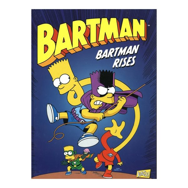 Bartman rises, Tome 3, Bartman