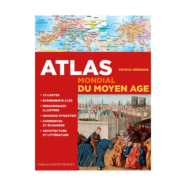 Atlas mondial du Moyen Age