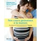 Faire ses cours prénataux en sept étapes