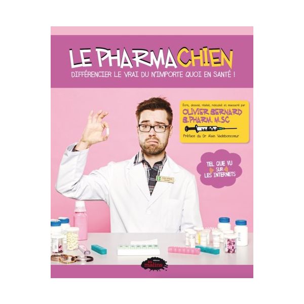 Le pharmachien, Tome 1