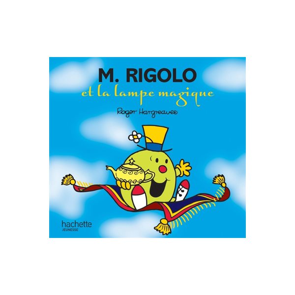 Monsieur Rigolo et la lampe magique