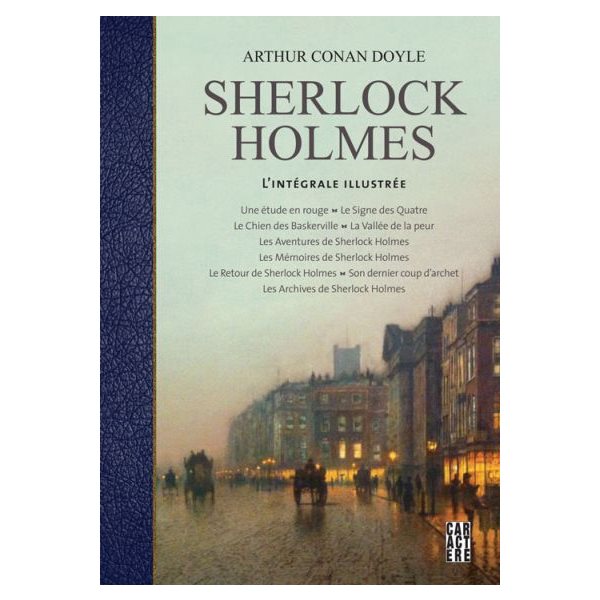 Sherlock Holmes : l'intégrale illustrée