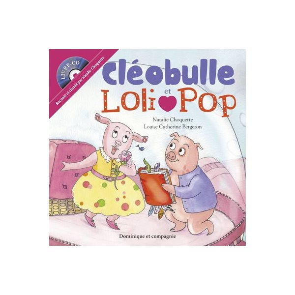 Cléobulle et Loli Pop (+CD)