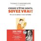 Cessez d'être gentil, soyez vrai! (+DVD)