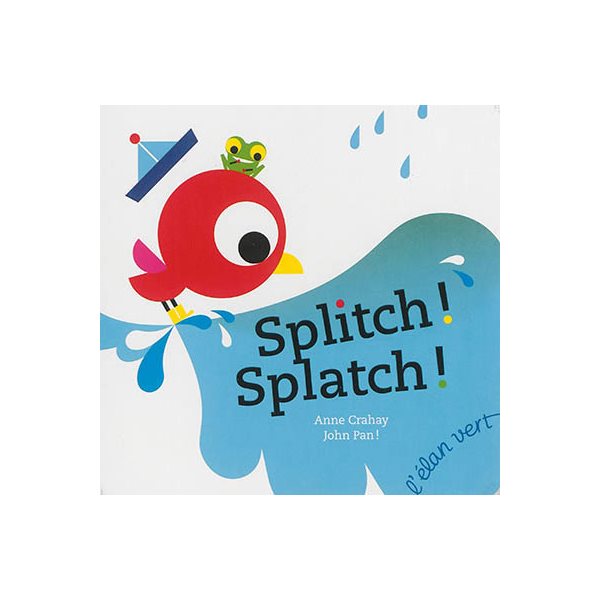 Splitch ! Splatch !