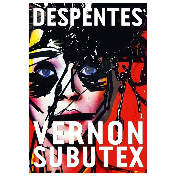 Vernon Subutex T.01