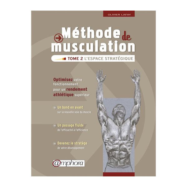 L'espace stratégique, Tome 2, Méthode de musculation