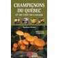 Champignons du Québec et de l'Est du Canada