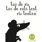 Tas de riz, tas de rats tentés, riz tentant