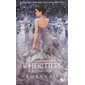 L'héritière, Tome 4, La sélection