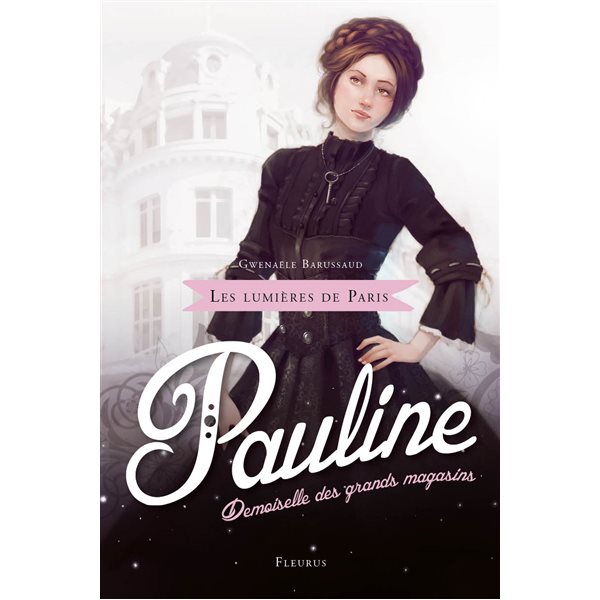 Pauline, Les lumières de Paris