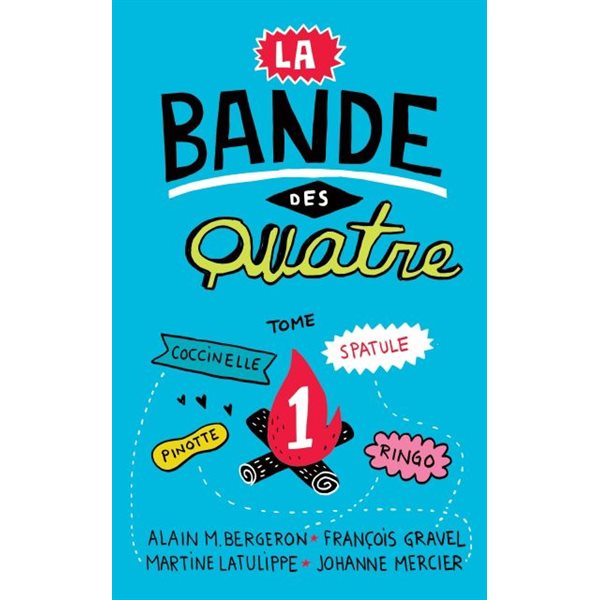 La bande des Quatre T.01