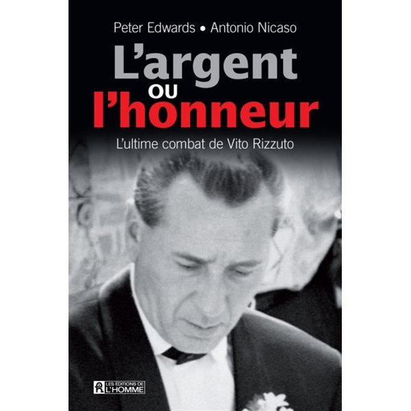 L'argent ou l'honneur