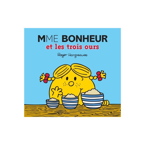 Madame Bonheur et les trois ours