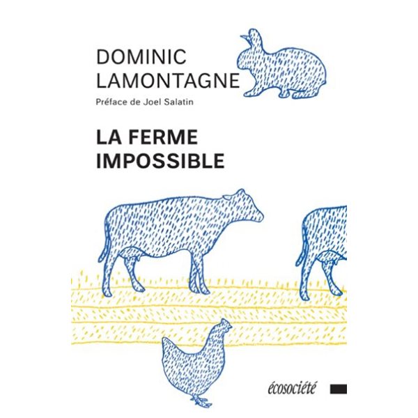 La ferme impossible