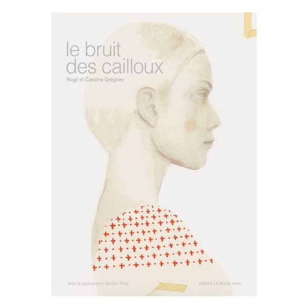 Le bruit des cailloux