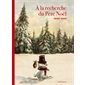 A la recherche du Père Noël