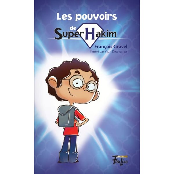 Les pouvoirs de Super Hakim, Tome 1