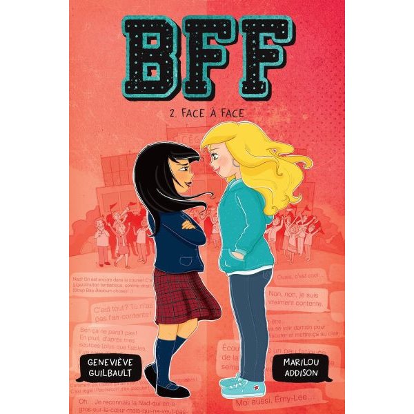 Face à face, Tome 2, BFF