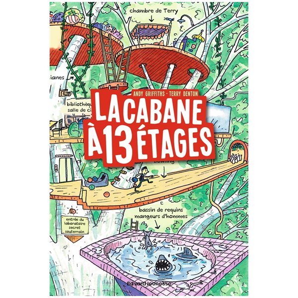 La cabane à 13 étages