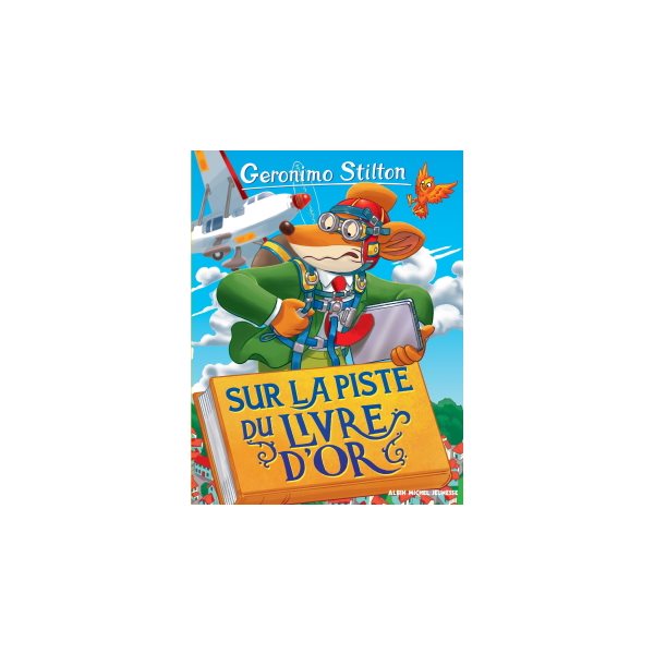 Sur la piste du livre d'or, Tome 72, Geronimo Stilton