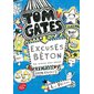 Excuses béton (et autres bons plans), Tome 2, Tom Gates