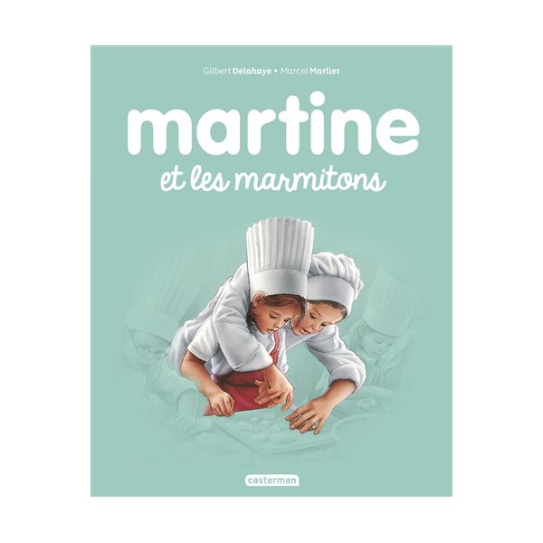 Martine et les marmitons