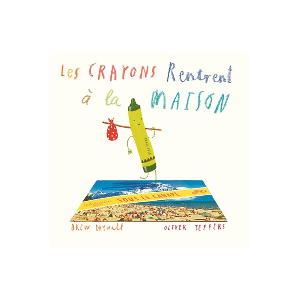 Les crayons rentrent à la maison