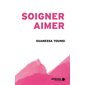 Soigner, aimer