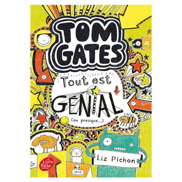 Tout est génial (ou presque...), Tome 3, Tom Gates