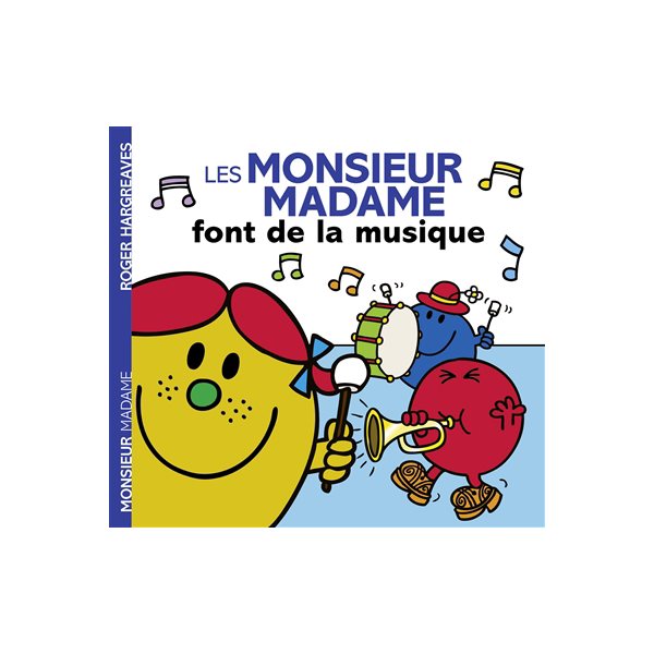 Les Monsieur Madame font de la musique