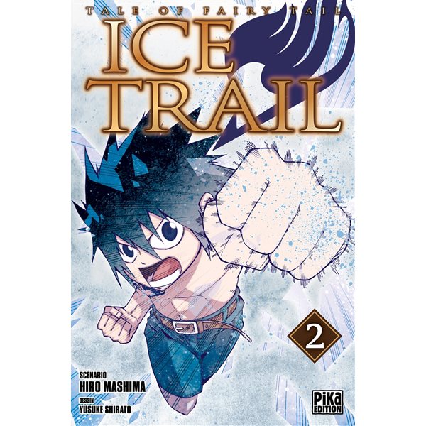 Ice trail : tale of Fairy Tail T.02