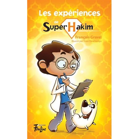 Les expériences de Super Hakim T. 3