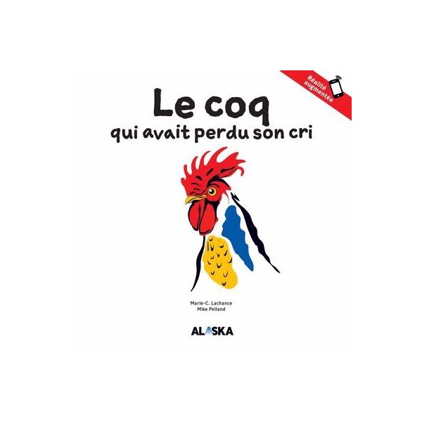 Le coq qui avait perdu son cri