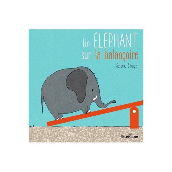 Un éléphant sur la balançoire