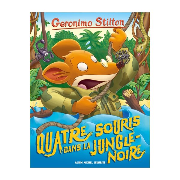 Quatre souris dans la jungle noire, Tome 9, Geronimo Stilton