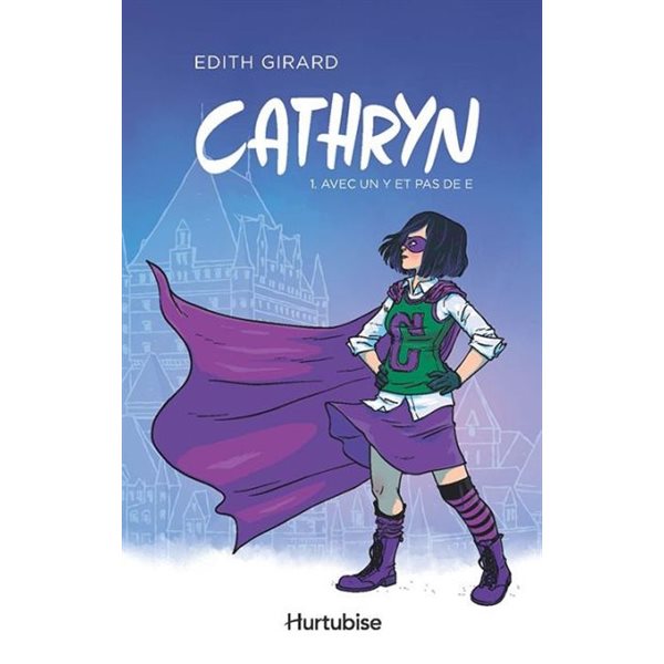 Avec un Y et pas de E, Tome 1, Cathryn