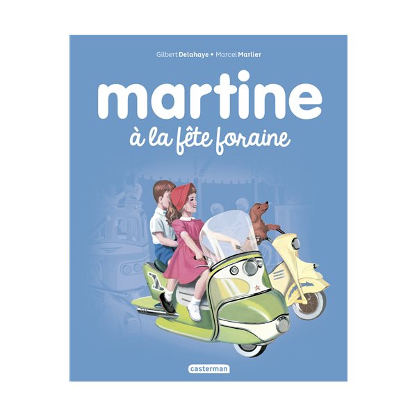 Martine à la fête foraine T.06