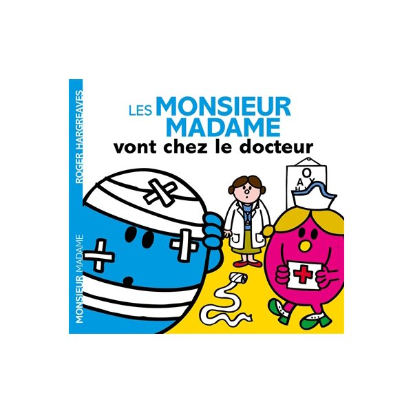 Les Monsieur Madame vont chez le docteur