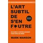 L'art subtil de s'en foutre