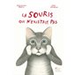 La souris qui n'existait pas