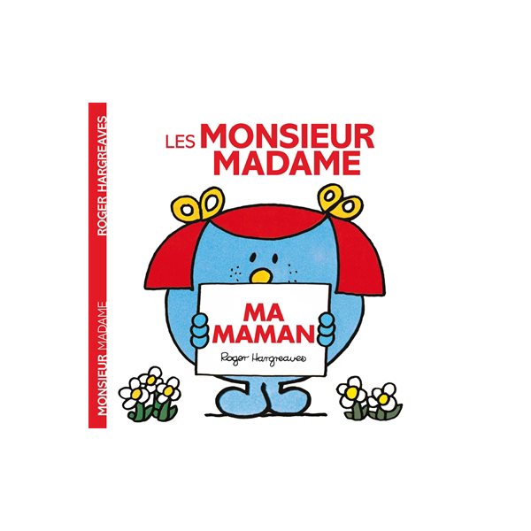 Les Monsieur Madame : ma maman