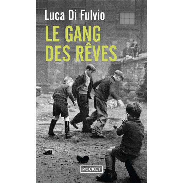 Le gang des rêves