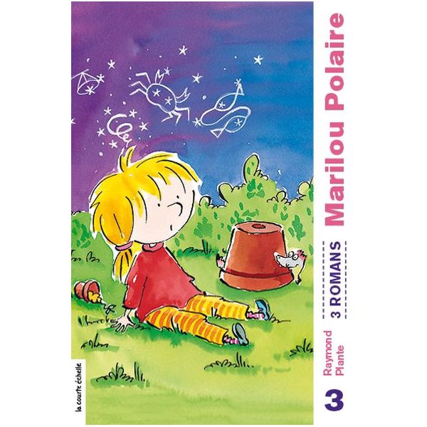 Marilou Polaire et la magie des étoiles, Tome 3, Marilou Polaire
