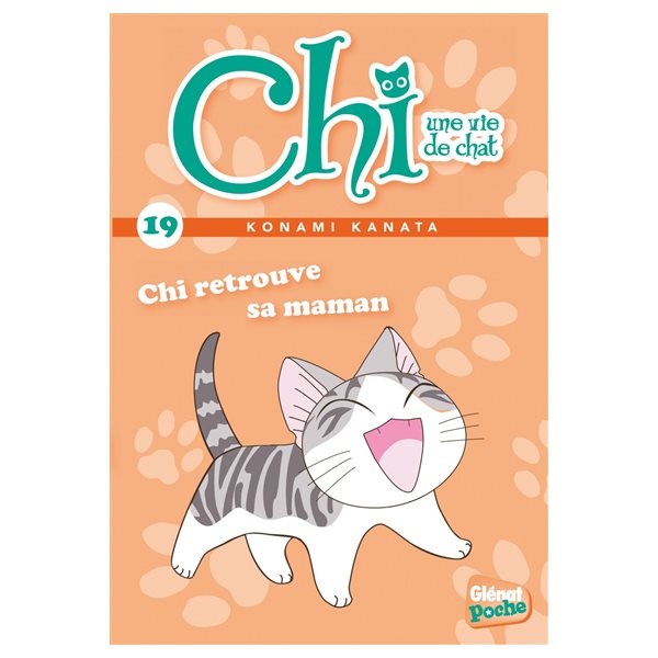 Chi retrouve sa maman, Tome 19, Chi, une vie de chat