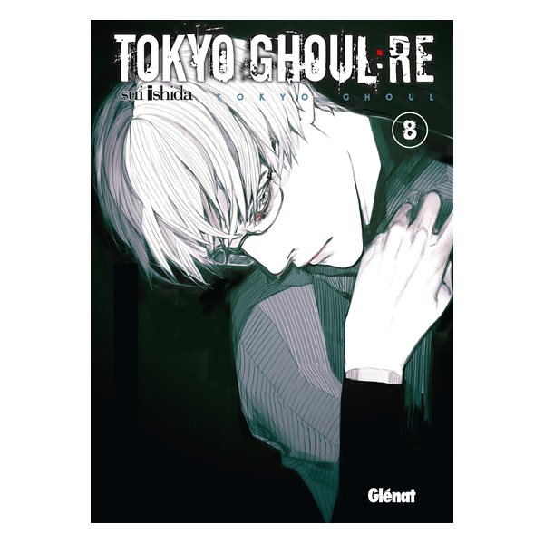 Tokyo ghoul Re T.08