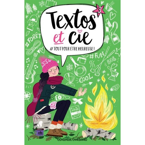 #Toutpourêtreheureuse!, Tome 3, Textos & cie