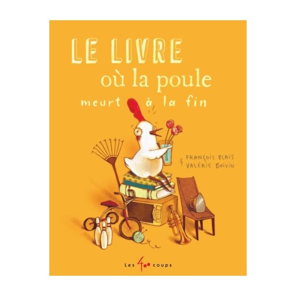 Le livre où la poule meurt à la fin