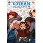 Yearbook, Tome 3, Gotham Academy