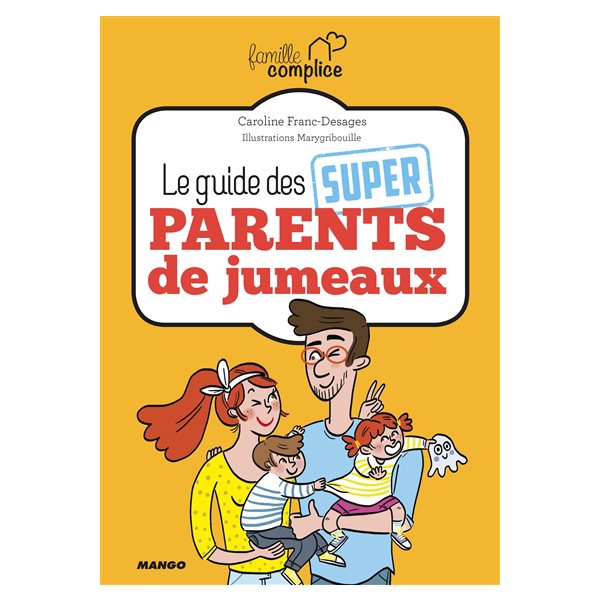 Le guide des super parents de jumeaux